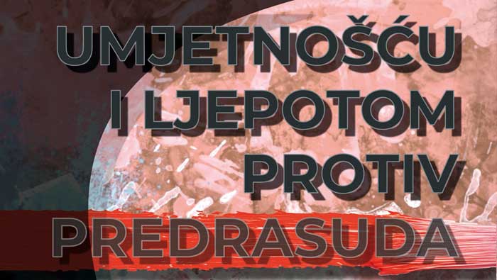 Umjetnošću i ljepotom protiv predrasuda