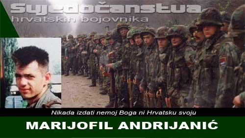 MARIJOFIL ANDRIJANIĆ - vukovarski branitelj i bivši logoraš | Domoljubni portal CM | Svjedočanstva hrvatskih bojovnika